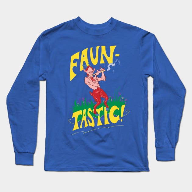 Faun-Tastic! Long Sleeve T-Shirt by captainhuzzah